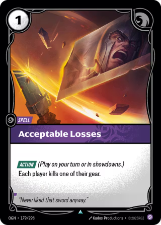 OGN 179/298 - Acceptable Losses